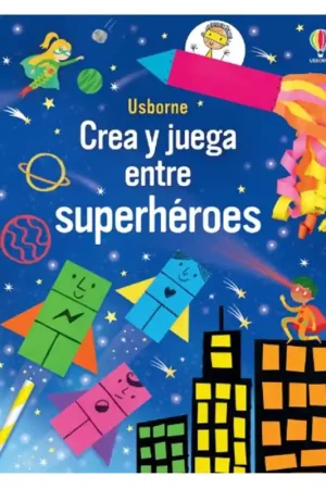 Súper Precio CREA Y JUEGA ENTRE SUPERHÉROES, PASATIEMPOS INFANTILES USBORNE