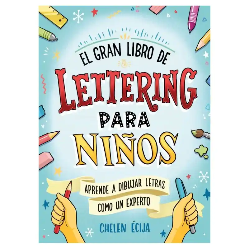 Precio De Oferta EL GRAN LIBRO DE LETTERING PARA NIÑOS