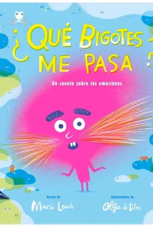 ¿QUÉ BIGOTES ME PASA? COLECCIÓN BAOBAB Liquidación