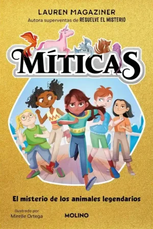 MÍTICAS 1, EL MISTERIO DE LOS ANIMALES LEGENDARIOS Última Oportunidad