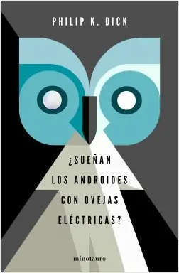 ¿Sueñan los androides con ovejas eléctricas? Disponible Ahora