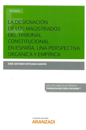 A Buen Precio La designación de los magistrados del Tribunal Constitucional en España