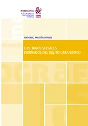 Barato Los daños sociales derivados del delito urbanístico