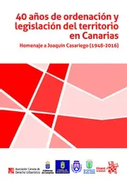 40 Años de ordenación y legislación del territorio en Canarias Económico