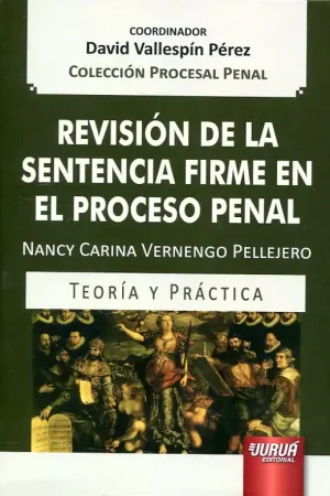 A Buen Precio Revisión de la sentencia firme en el proceso penal