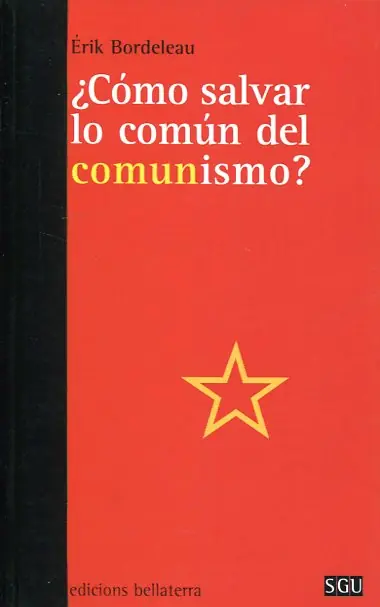 ¿Cómo salvar lo común del comunismo? Venta Final