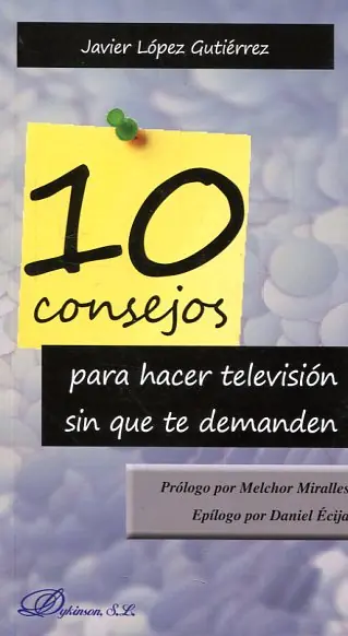 10 consejos para hacer televisión sin que te demanden Últimas Unidades