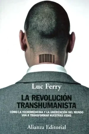 Última Versión La revolución transhumanista