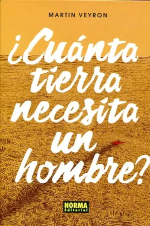 ¿Cuánta tierra necesita un hombre? No Te Lo Pierdas