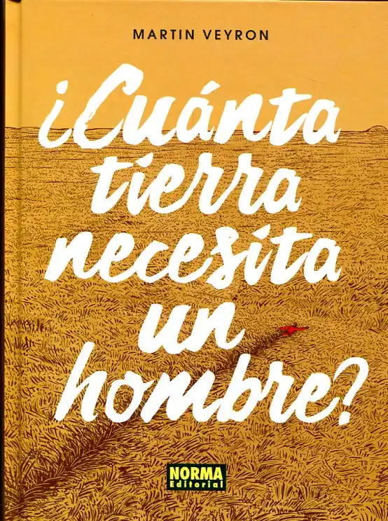 ¿Cuánta tierra necesita un hombre? No Te Lo Pierdas