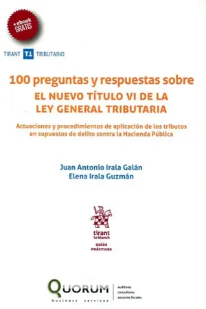 100 preguntas y respuestas sobre el nuevo Título VI de la Ley General Tributaria No Te Lo Pierdas
