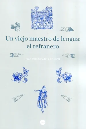 Un viejo maestro de lengua el refranero Súper Precio