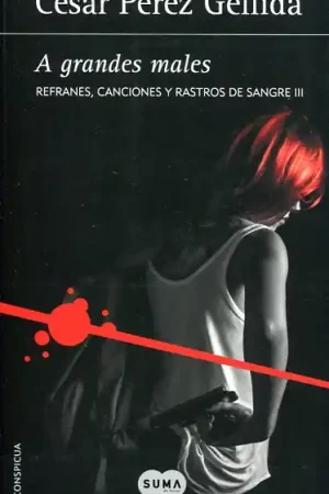 A grandes males Novedad
