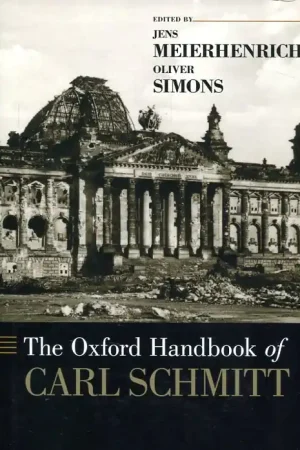 The Oxford handbook of Carl Schmitt No Te Lo Pierdas