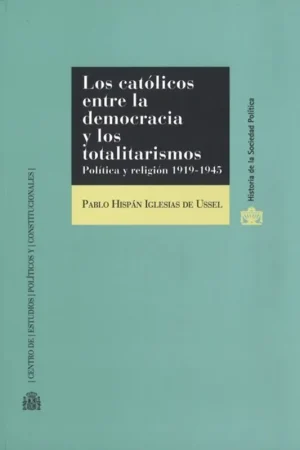 Últimas Unidades Los católicos entre la democracia y los totalitarismos