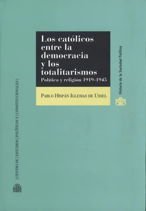 Últimas Unidades Los católicos entre la democracia y los totalitarismos
