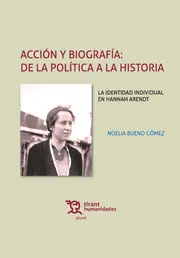 Acción y biografía de la política a la historia Últimas Unidades